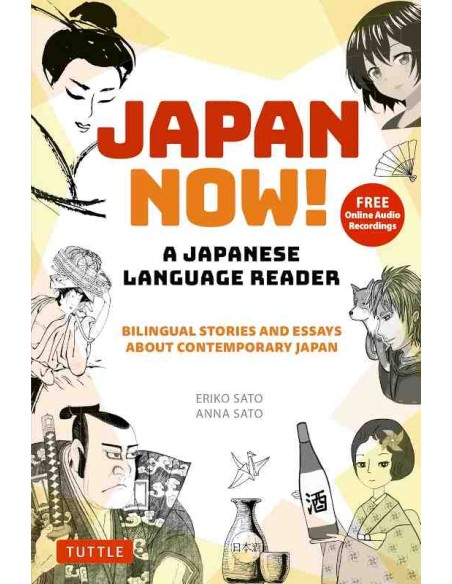 Japan Now! A Japanese Language Reader