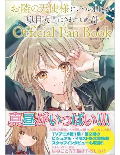 The Angel Next Door Spoils Me Rotten (Otonari no Tenshi-sama) - Official Fan Book