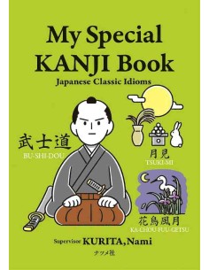 My Special KANJI Book - Japanese Classic Idioms
