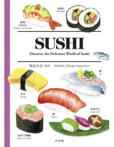 SUSHI - Discover the Delicious World of Sushi