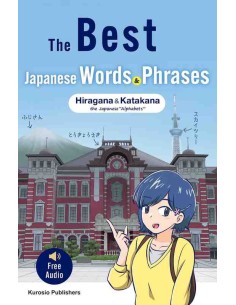 The Best Japanese Words and Pharses: Hiragana & Katakana