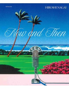 Now and Then - Hiroshi Nagai