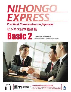 NIHONGO EXPRESS Practical Conversation in Japanese Basic 2 (Áudio para download)
