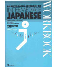 An Integrated Approach to Intermediate Japanese Workbook (Revised Edition)