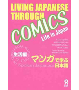 Living Japanese Through Comics (Life in Japan)