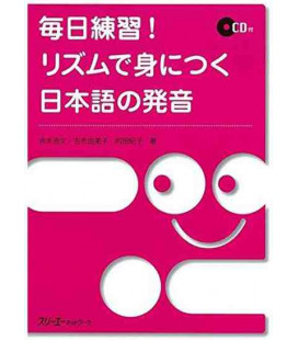 Daily Practice- Acquiring Japanese Pronunciation Through Rhythm (Incluye Cd)