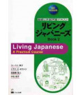 Living Japanese (Book 2)- A Practical Course (Incluye CD)