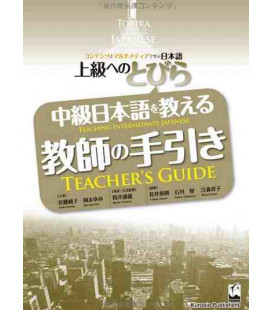 Tobira Gateway to Advance Japanese- Teacher's Guide- Learning Through Content and Multimedia