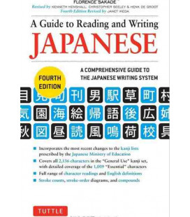 A Guide to Reading and Writing Japanese (Fourth Edition)