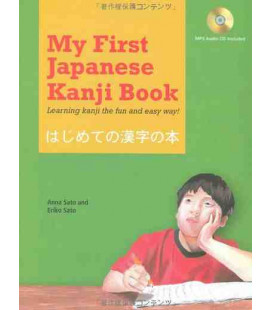 My First Japanese Kanji Book (Learning Kanji the fun and easy way!)
