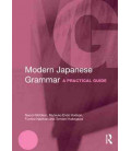 Modern Japanese Grammar (A Practical Guide)