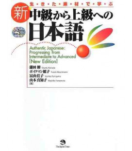 Authentic Japanese - Progressing from Intermediate to Advanced (New Edition) Book + 2CD