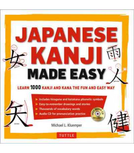 Japanese Kanji Made Easy (Free audio CD included)