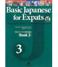 Basic Japanese for Expats 3- A Practical Course in Business Japanese (Incluye CD)