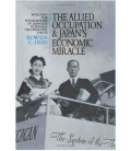 The Allied Occupation and Japan's Economic Miracle