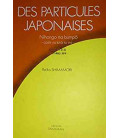Des Particules Japonaises - Nihongo no bumpô - Joshi no kinô yo imi