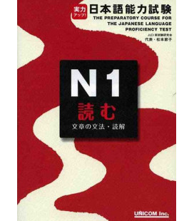The Preparatory Course for the JLPT N1, Yomu: Grammar & Reading Comprehension
