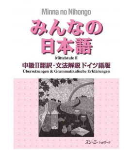 Minna no Nihongo Chukyu II - Translation & Grammar Notes in German