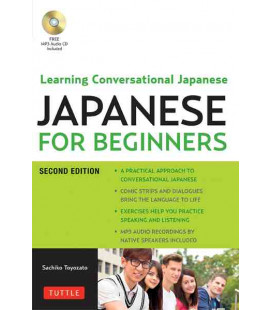 Japanese for Beginners- Learning Conversational Japanese (Free MP3 Audio CD included)